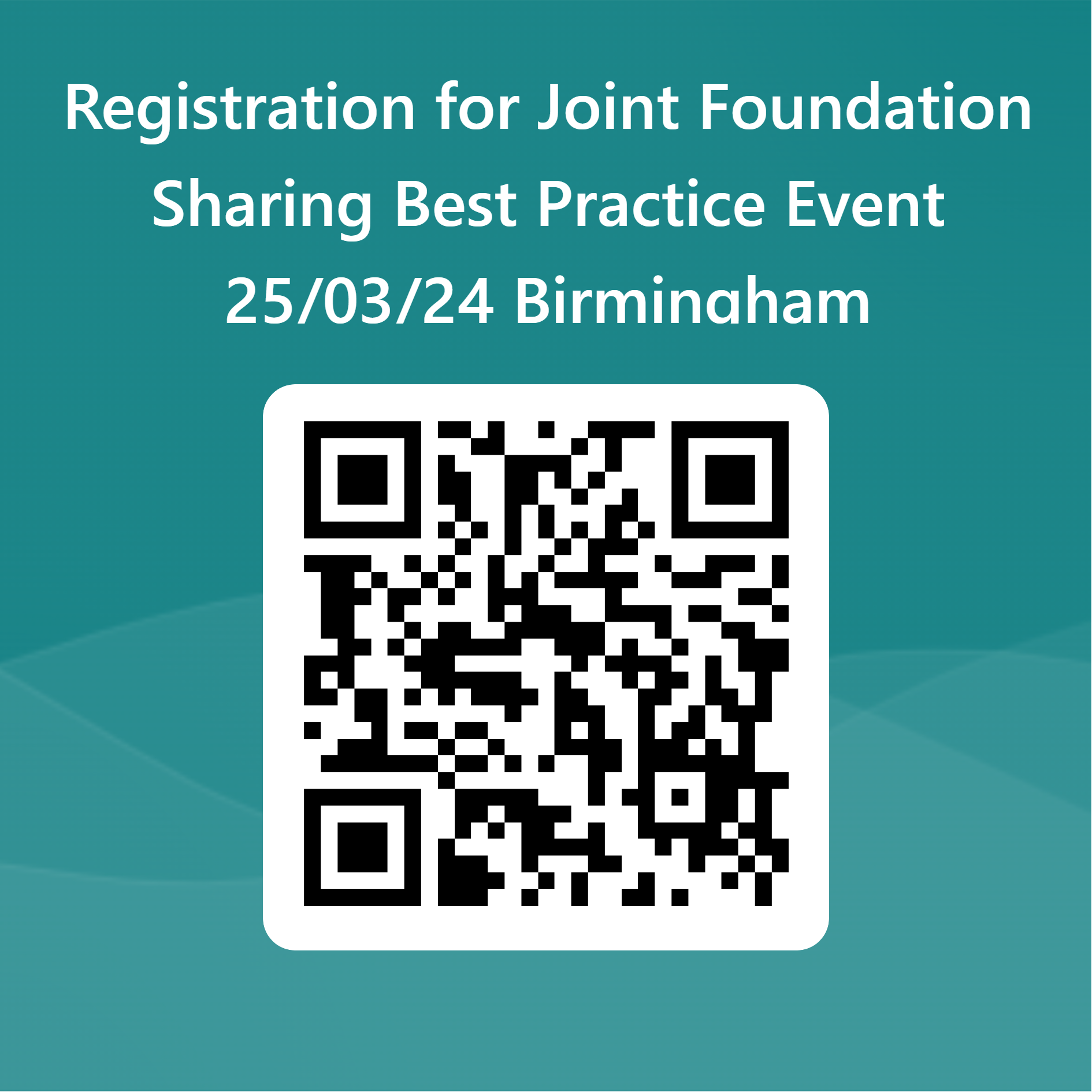 Qrcode For Registration For Joint Foundation Sharing Best Practice Event 25 03 24 Birmingham